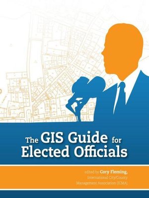 cover image of The GIS Guide for Elected Officials